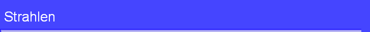 Strahlen
